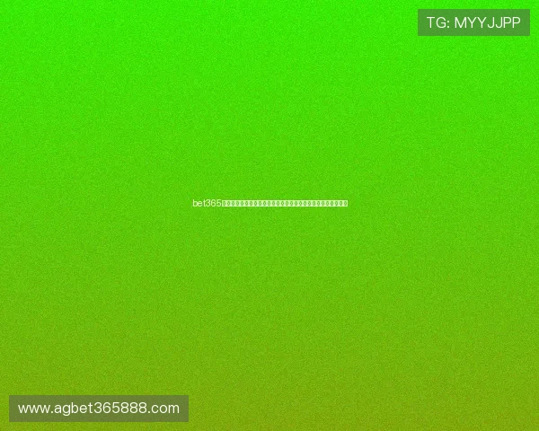 bet365备用网址官网客户端下载指南,提供多平台安全稳定的访问方式 bet365备用网址官网客户端下载指南,提供多平台安全稳定的访问方式